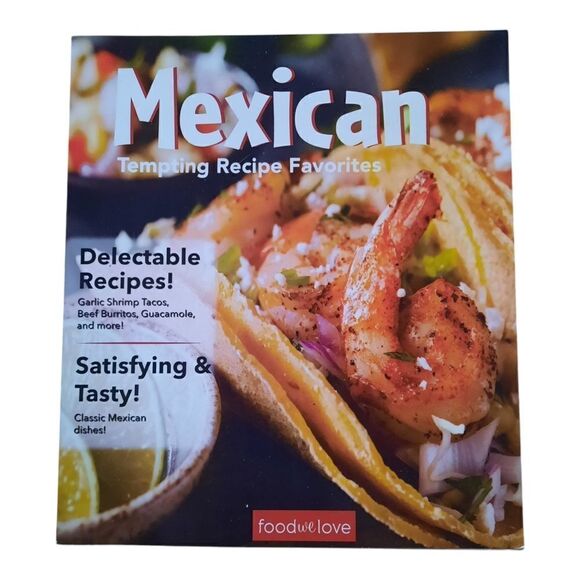 Other - Food We Love Mexican Recipe Book